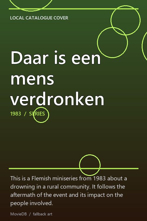 Daar is een mens verdronken poster