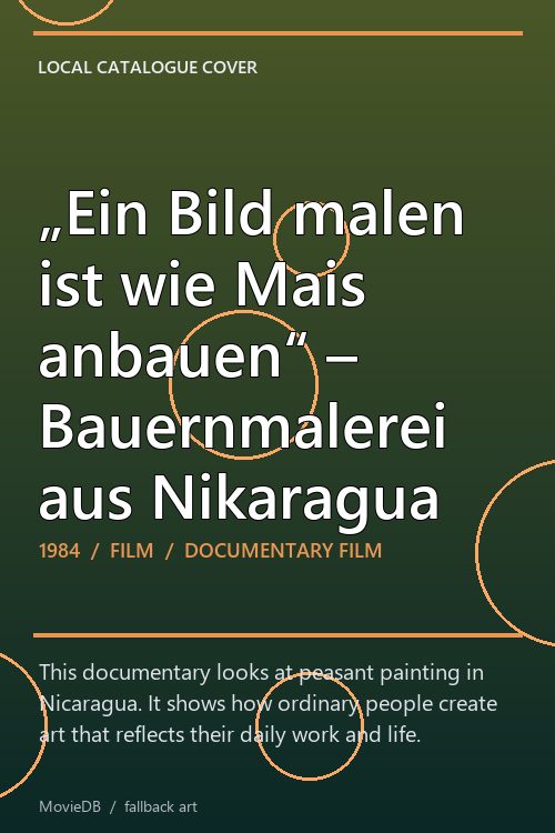 „Ein Bild malen ist wie Mais anbauen“ – Bauernmalerei aus Nikaragua poster