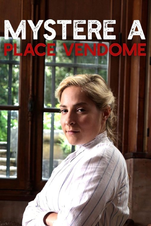 Mystery at the Place Vendôme poster