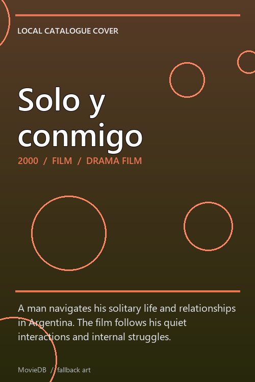Solo y conmigo poster