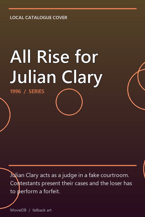 All Rise for Julian Clary poster
