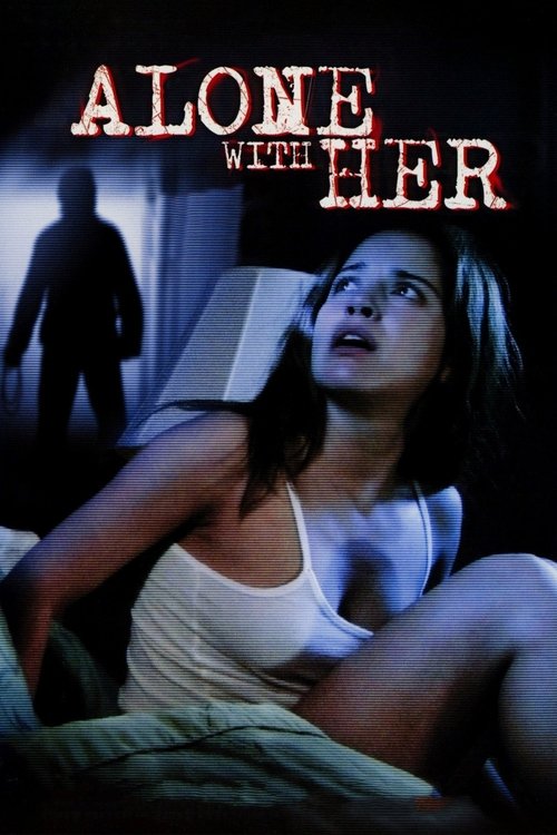Alone with Her poster