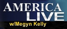 America Live with Megyn Kelly poster