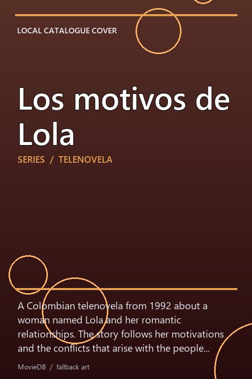 Los motivos de Lola poster
