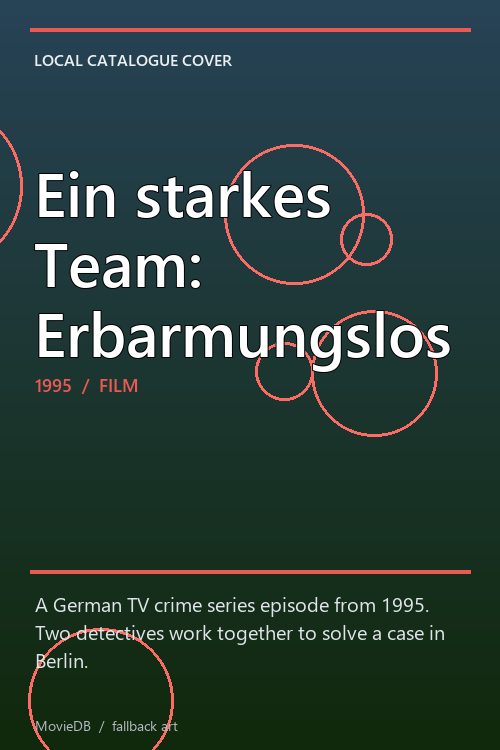 Ein starkes Team: Erbarmungslos poster