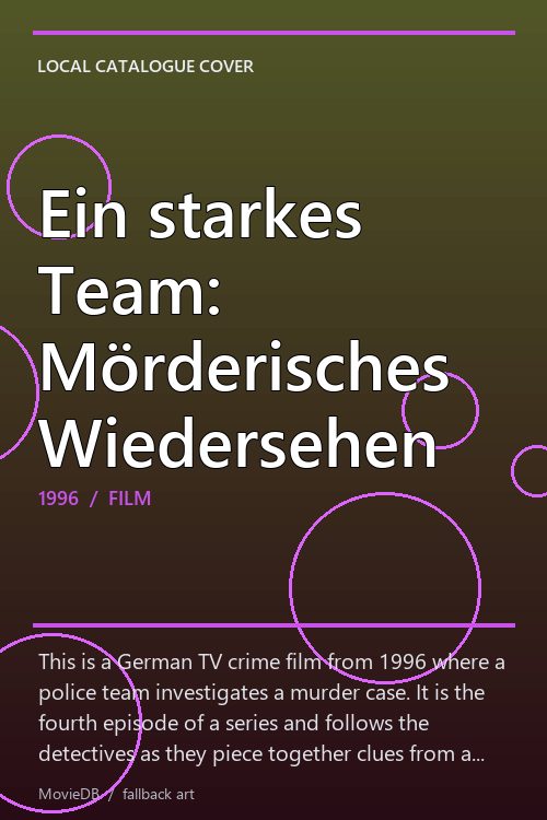 Ein starkes Team: Mörderisches Wiedersehen poster
