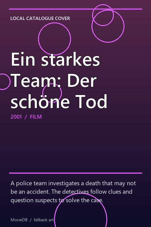 Ein starkes Team: Der schöne Tod poster