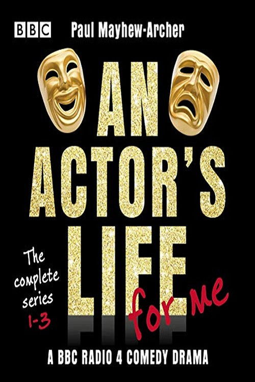 An Actor's Life For Me poster