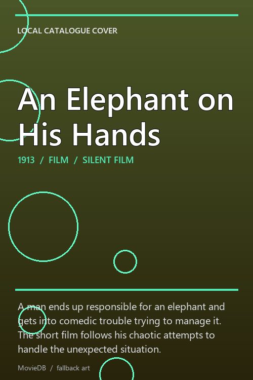 An Elephant on His Hands poster