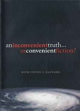 An Inconvenient Truth...Or Convenient Fiction? poster