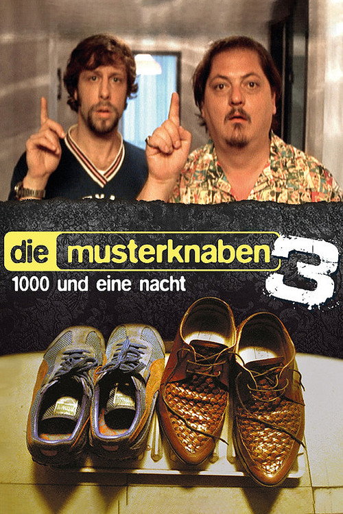 Die Musterknaben III - 1000 und eine Nacht... poster