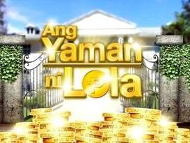 Ang Yaman ni Lola poster