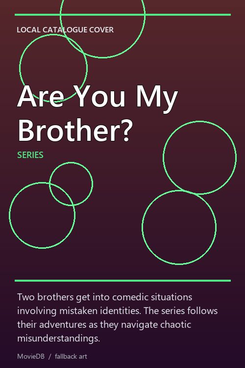 Are You My Brother? poster