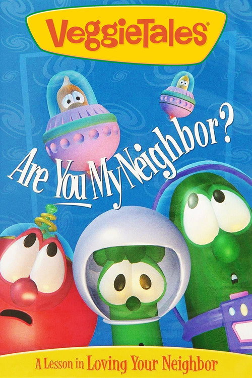 Are You My Neighbor? poster