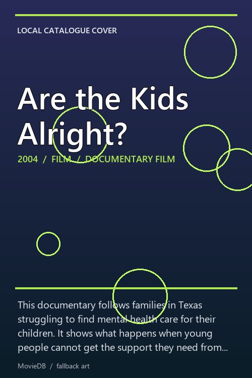 Are the Kids Alright? poster