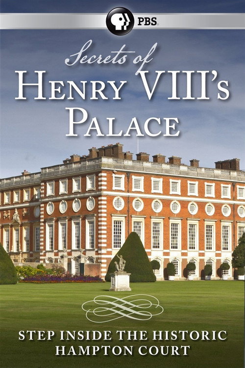Secrets of Henry VIII's Palace poster