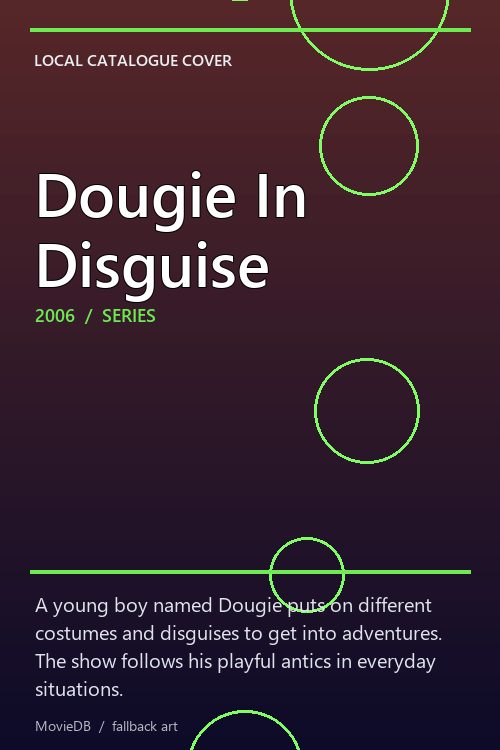 Dougie In Disguise poster