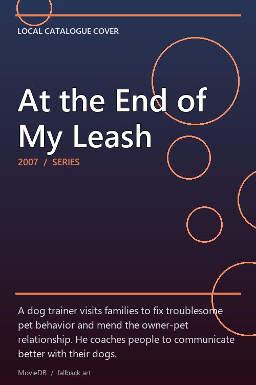 At the End of My Leash poster