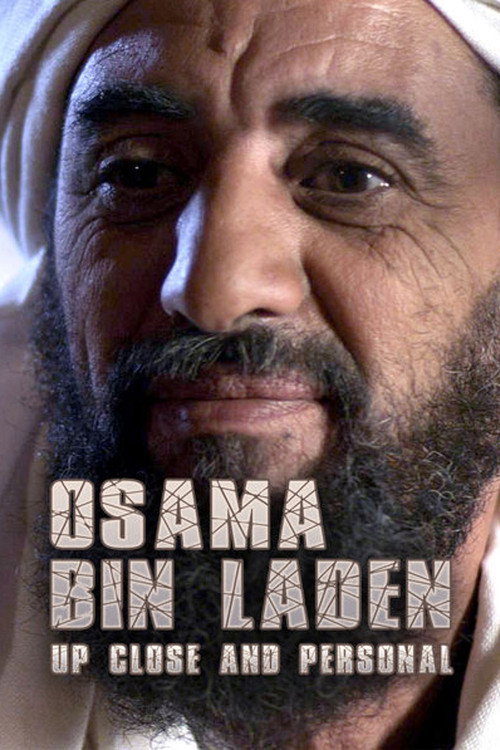 Osama bin Laden - Up Close and Personal poster