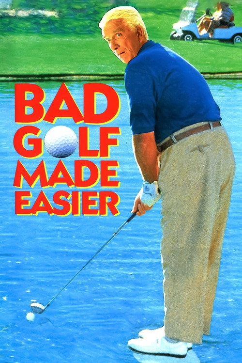 Bad Golf Made Easier poster