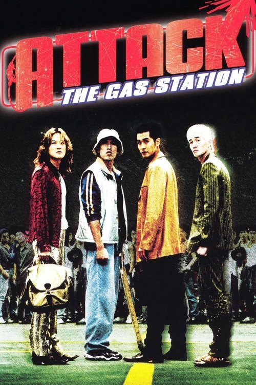 Attack the Gas Station poster