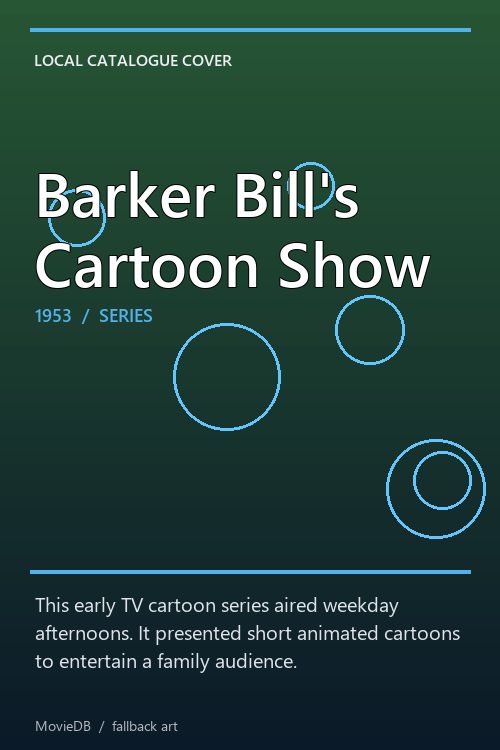 Barker Bill's Cartoon Show poster