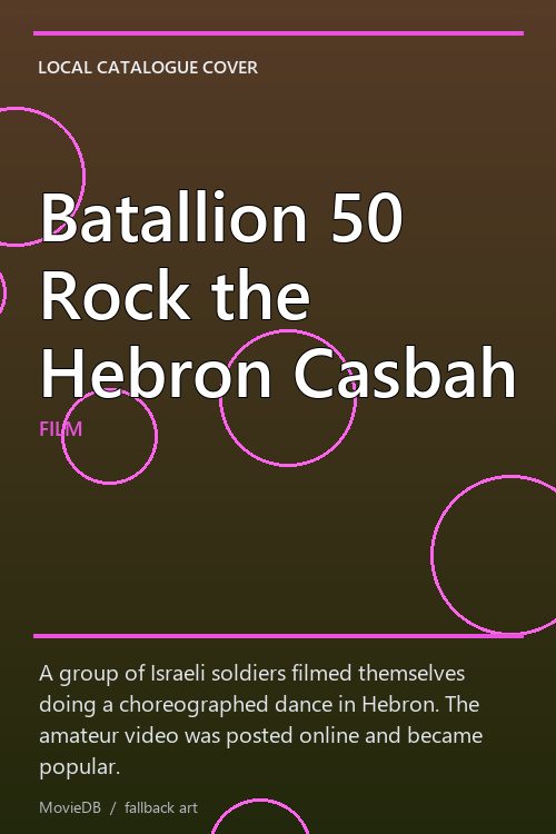 Batallion 50 Rock the Hebron Casbah poster