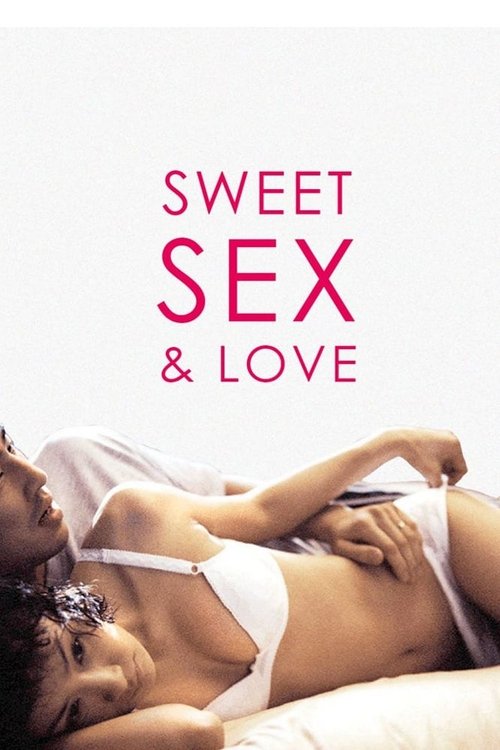 The Sweet Sex and Love poster