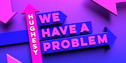 Hughesy, We Have a Problem poster