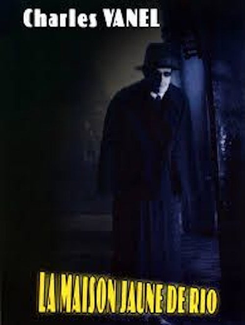 The Yellow House of Rio poster