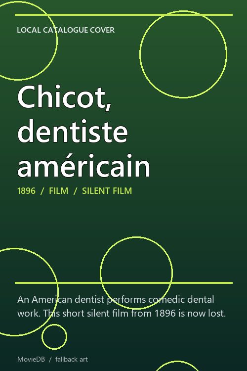 Chicot, dentiste américain poster