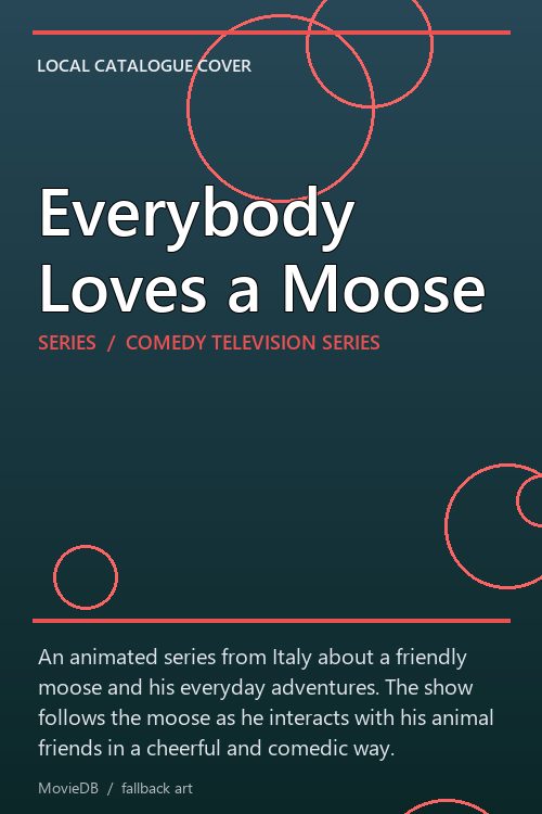 Everybody Loves a Moose poster