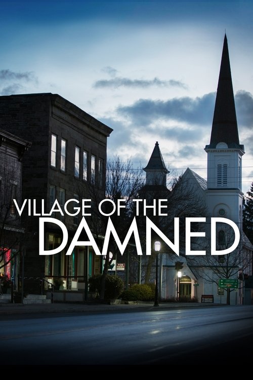 Village of the Damned: Welcome to Dryden poster