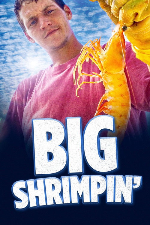 Big Shrimpin' poster