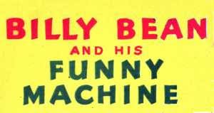 Billy Bean and His Funny Machine poster
