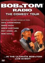 Bob and Tom Radio: The Comedy Tour poster