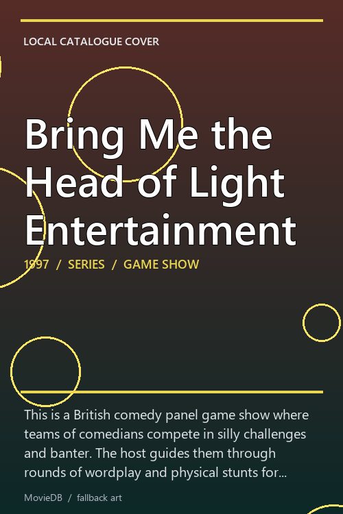 Bring Me the Head of Light Entertainment poster