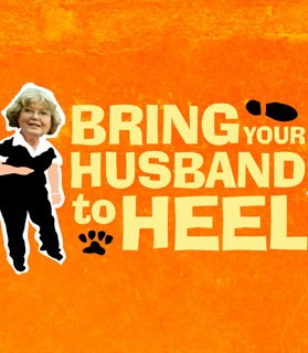Bring Your Husband To Heel poster