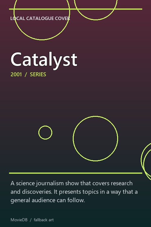 Catalyst poster