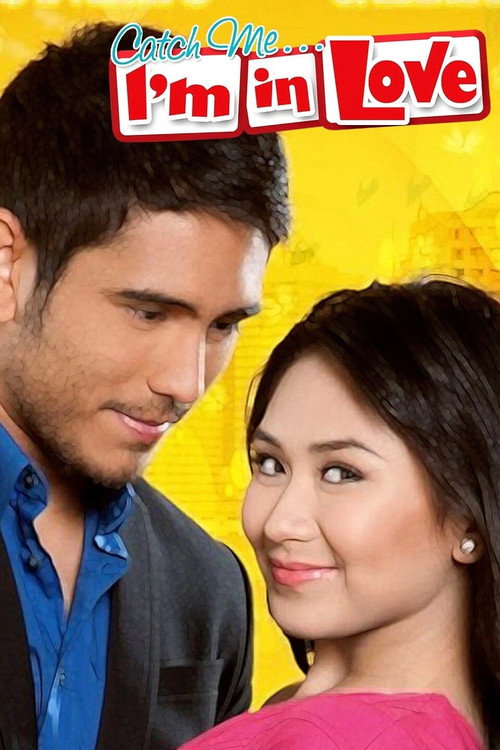 Catch Me, I'm in Love poster
