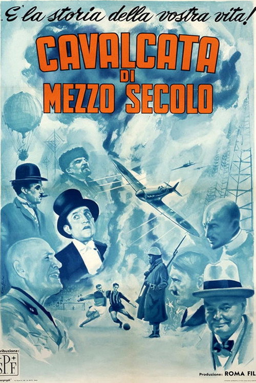 Cavalcata di mezzo secolo poster