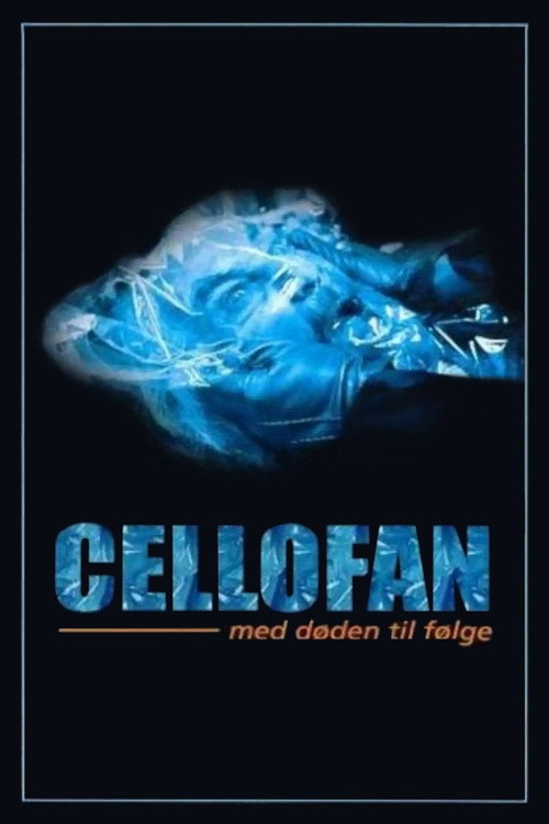 Cellofan – med døden til følge poster
