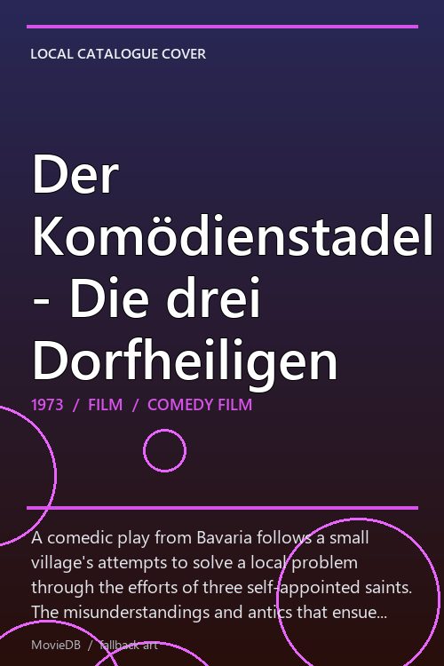 Der Komödienstadel - Die drei Dorfheiligen poster