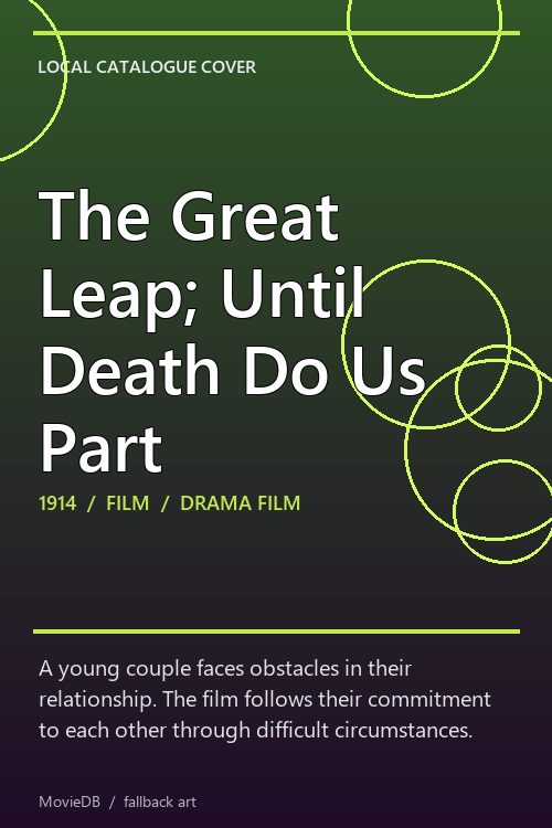 The Great Leap; Until Death Do Us Part poster