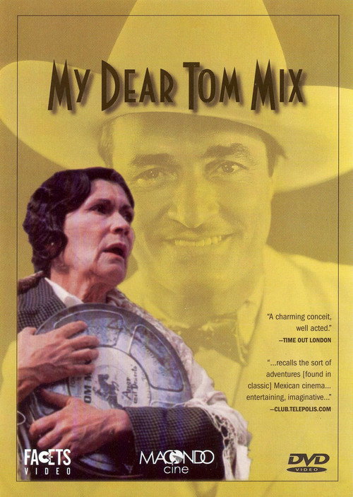 Mi querido Tom Mix poster