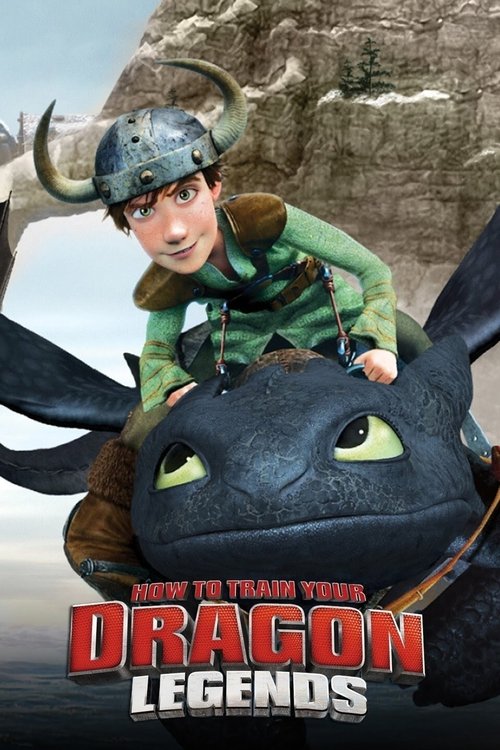 DreamWorks How to Train Your Dragon Legends poster
