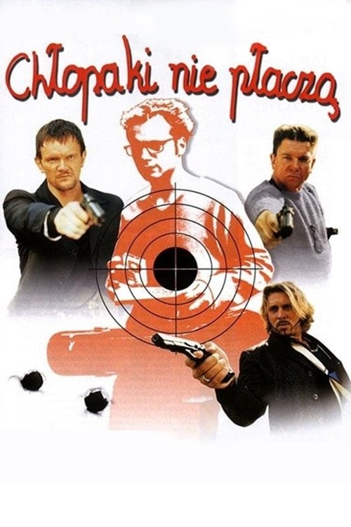 Chłopaki nie płaczą poster