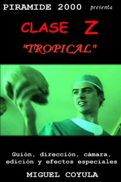 Clase Z "Tropical" poster
