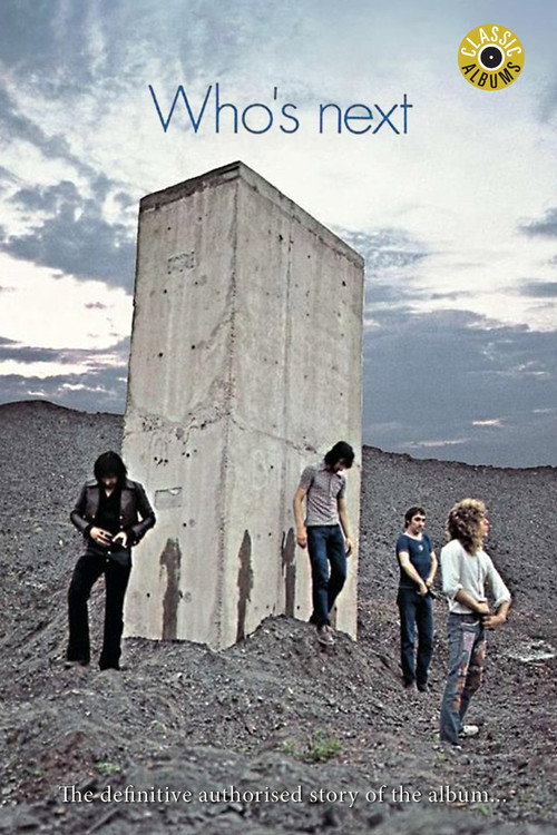 Classic Albums: The Who – Who's Next poster