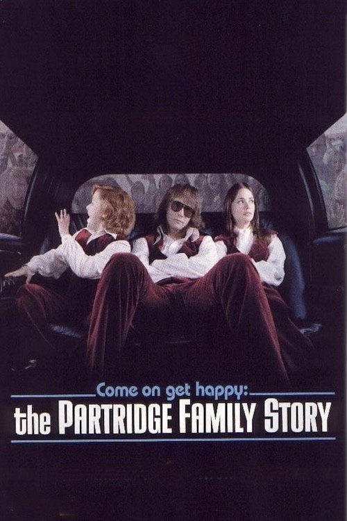Come On Get Happy: The Partridge Family Story poster